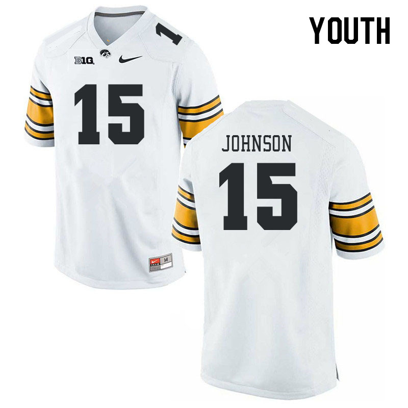 Youth #15 Jack Johnson Iowa Hawkeyes College Football Jerseys Stitched-White